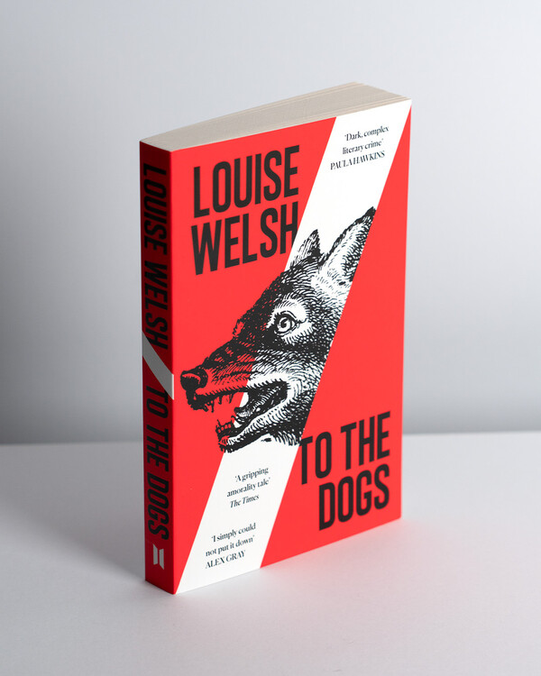 To the Dogs by Louise Welsh